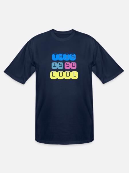 this is so cool - Men's Tall T-Shirt - navy