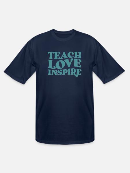 teach love inspire - Men's Tall T-Shirt - navy