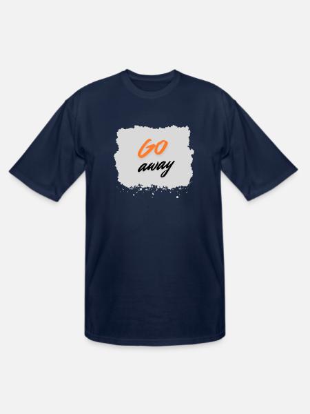 Go Away - Men's Tall T-Shirt - navy