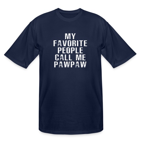 My Favorite People Called me PawPaw - Men's Tall T-Shirt