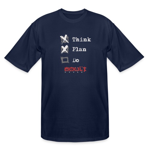 0116 Think Plan Do - Men's Tall T-Shirt