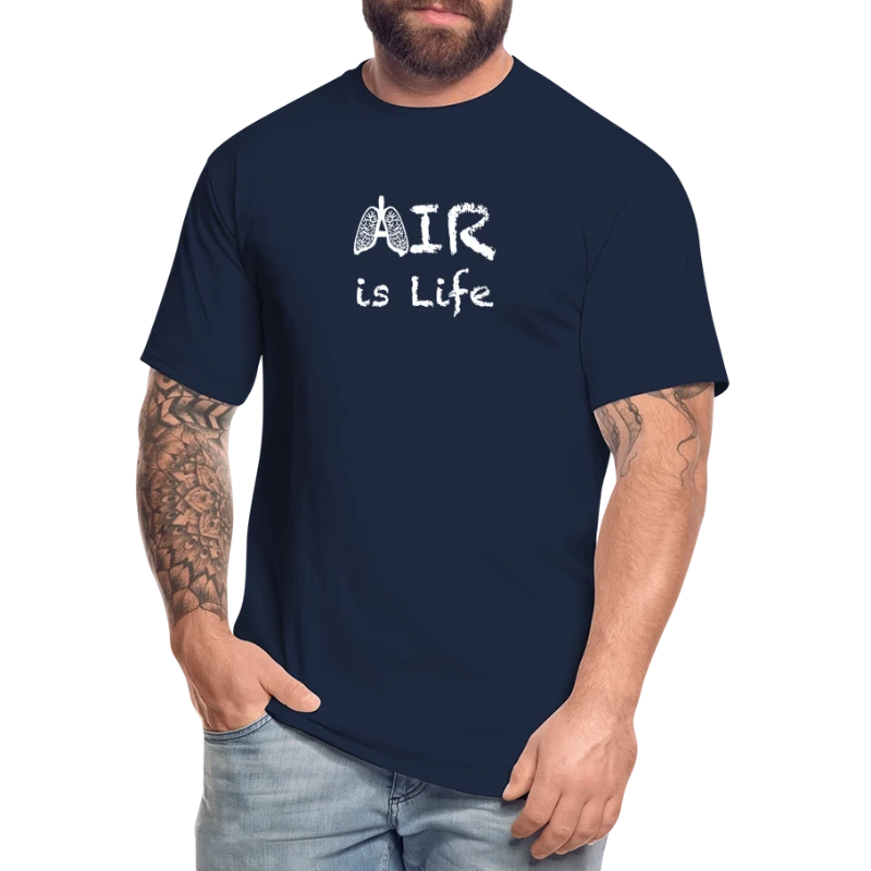 Air Is Life - Men's Tall T-Shirt