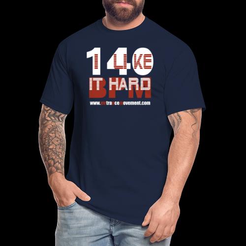Team 140 BPM - I Like It Hard - Men's Tall T-Shirt