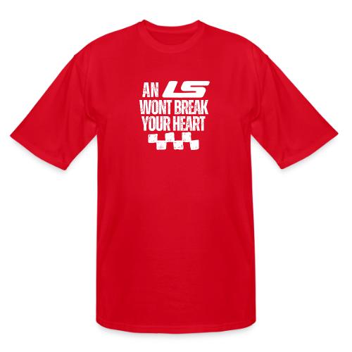 AN LS WONT BREAK YOUR HEART - Men's Tall T-Shirt