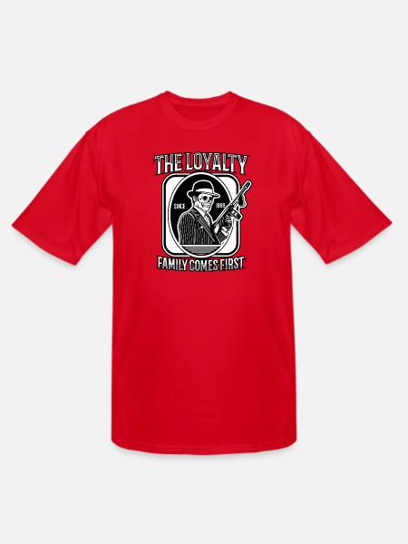 Loyalty Family Comes First - Men's Tall T-Shirt - red