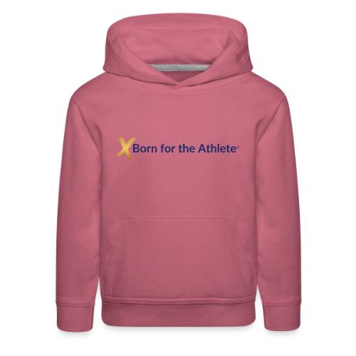 Born for the Athlete - Kids‘ Premium Hoodie