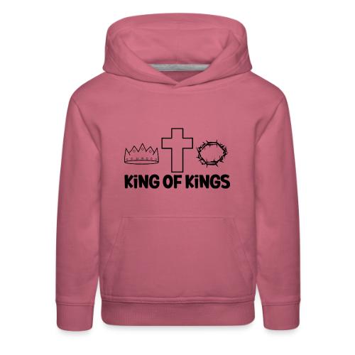 King of Kings – Bold Christian Faith Apparel - Kids‘ Premium Hoodie