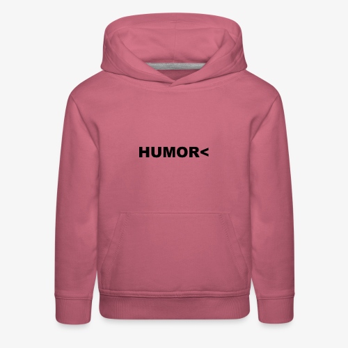HUMOR shirt - Kids‘ Premium Hoodie