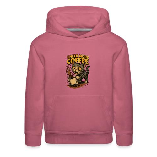 I Need More Coffee Cat Funny T-Shirt - Kids‘ Premium Hoodie