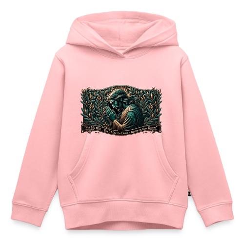 Easter Not My Will Gethsemane T Shirt, Bro Gift - Kids‘ Premium Hoodie