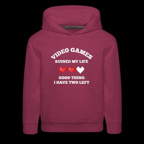 Video Games Ruined My Life (2 Hearts Left) - Kids‘ Premium Hoodie