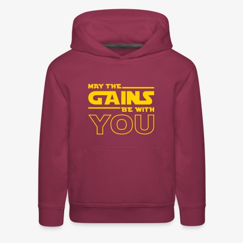 May The Gains Be With You - Kids‘ Premium Hoodie