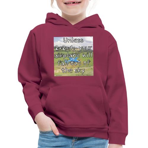 2+2=4 - Or Else... - Kids‘ Premium Hoodie