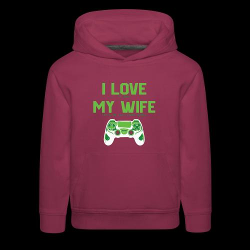 I Love It When My Wife Lets Me Game - Kids‘ Premium Hoodie