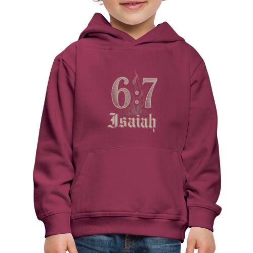 Isaiah 6:7 White Lettering - Kids‘ Premium Hoodie