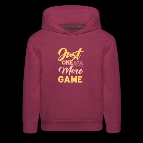 Just One More Game! - Kids‘ Premium Hoodie