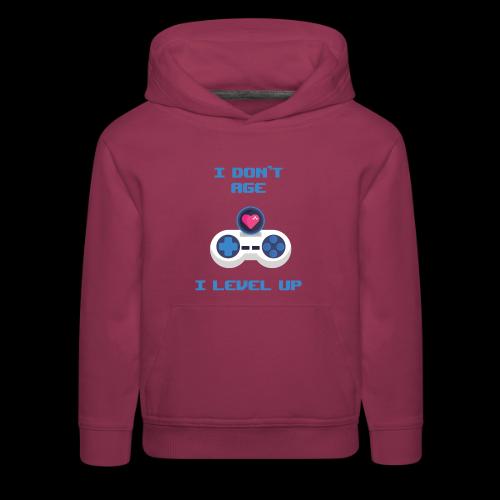 I Don't Age, I Level Up! - Kids‘ Premium Hoodie