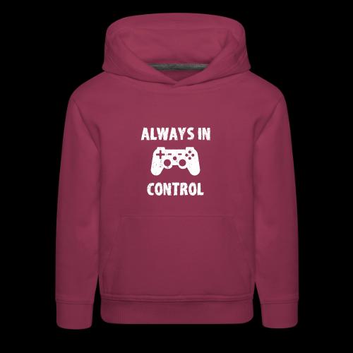 Always In Control (of My Game!) - Kids‘ Premium Hoodie