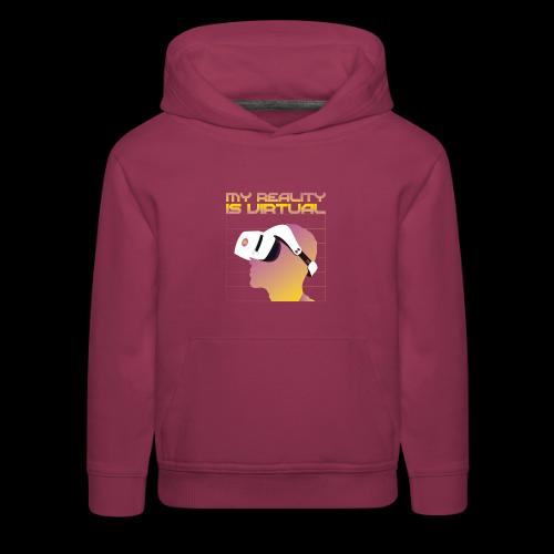 My Reality is Virtual - Kids‘ Premium Hoodie