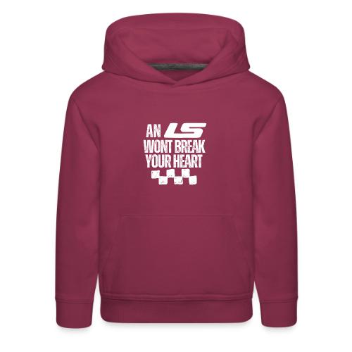 AN LS WONT BREAK YOUR HEART - Kids‘ Premium Hoodie