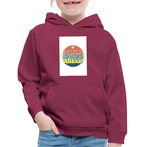 Optimist's Anthem: Better Days Ahead - Kids‘ Premium Hoodie