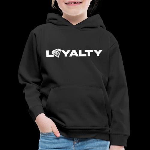 Loyalty - Kids‘ Premium Hoodie