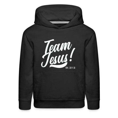 Team Jesus! - Kids‘ Premium Hoodie