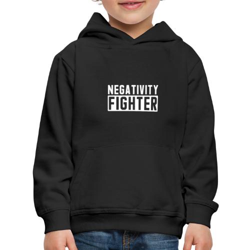 Negativity Fighter & Positivity League Member ! - Kids‘ Premium Hoodie
