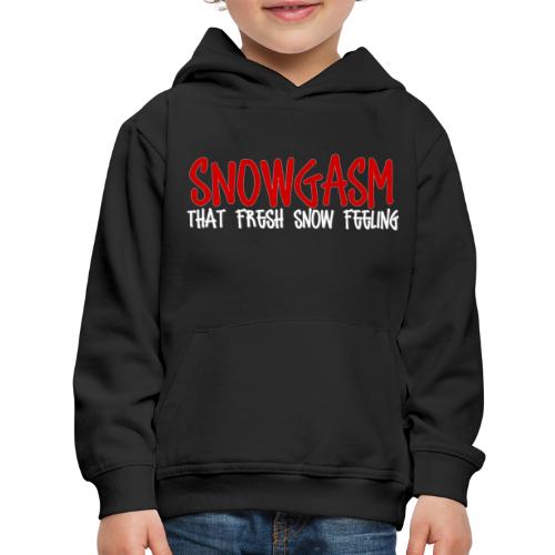 Snowgasm - Kids‘ Premium Hoodie