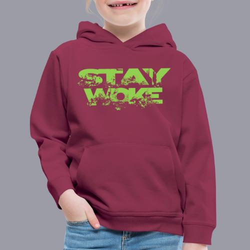 STAY WOKE - Kids‘ Premium Hoodie