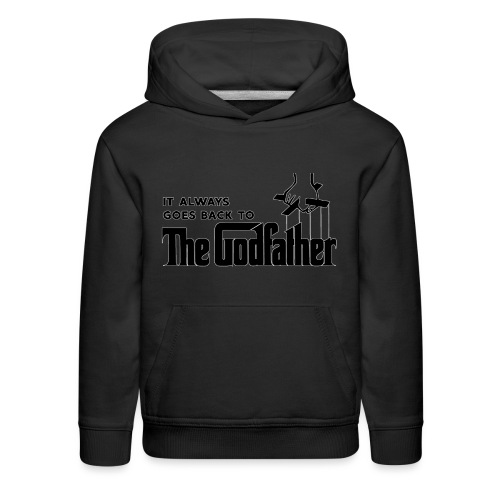 It Always Goes Back to The Godfather - Kids‘ Premium Hoodie