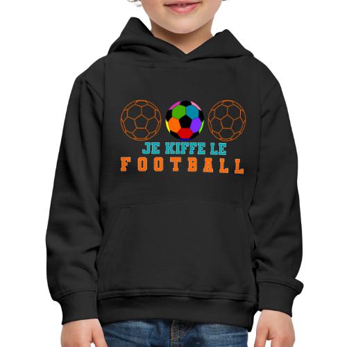 I love football - Kids‘ Premium Hoodie