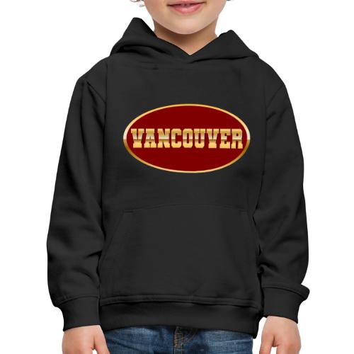 Golden Vibes – Vancouver - Kids‘ Premium Hoodie