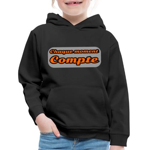 Every moment counts - Kids‘ Premium Hoodie