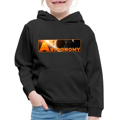 Astronomy - Kids‘ Premium Hoodie