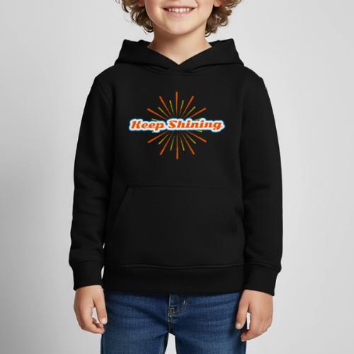 Keep Shining: Radiant Energy Design - Kids‘ Premium Hoodie