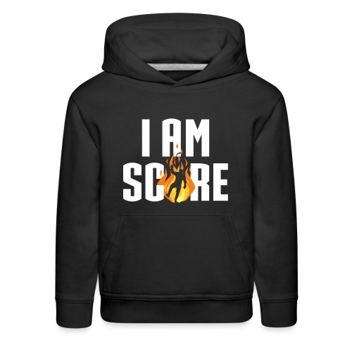 I am Fire. I am Score. - Kids‘ Premium Hoodie