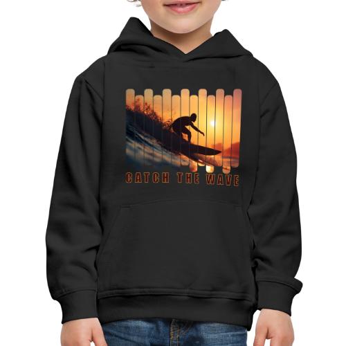 Surfing: Catch the Wave - Kids‘ Premium Hoodie
