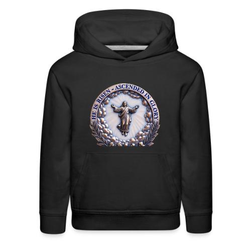 He Is Risen Ascended In Glory T Shirt, Gift - Kids‘ Premium Hoodie
