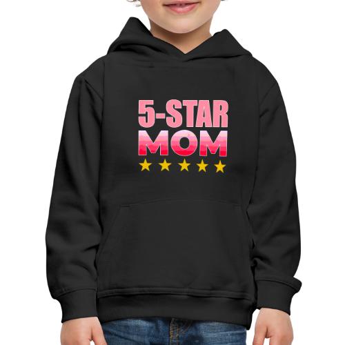 Five Stars Mom - Kids‘ Premium Hoodie