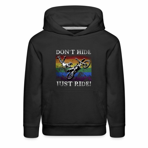 Don t Hide Just Ride - LGBTQ+ Motorcross Biker - Kids‘ Premium Hoodie