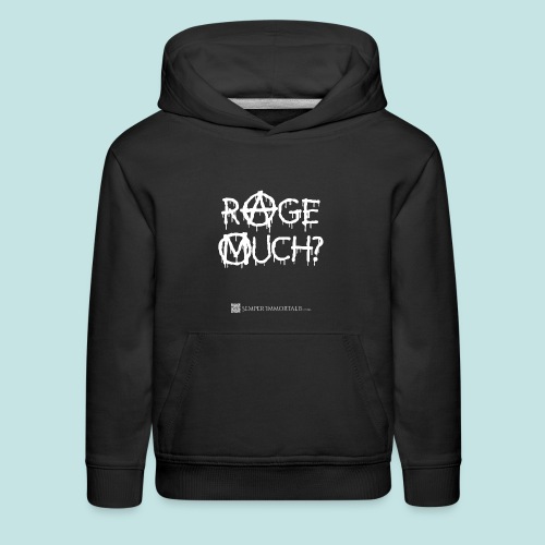 Rage Much? (white) - Kids‘ Premium Hoodie