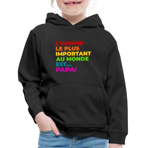 Dad: The Most Precious Man in the World - Kids‘ Premium Hoodie