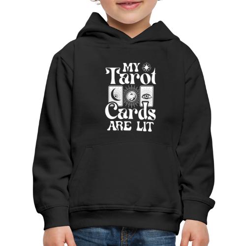 My Tarot Cards are Lit - Kids‘ Premium Hoodie