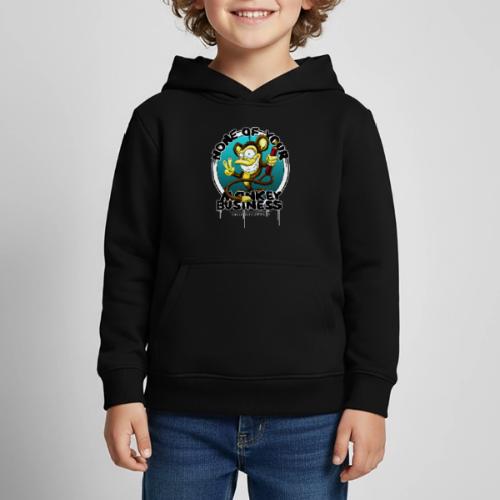 no monkey busin - Kids‘ Premium Hoodie