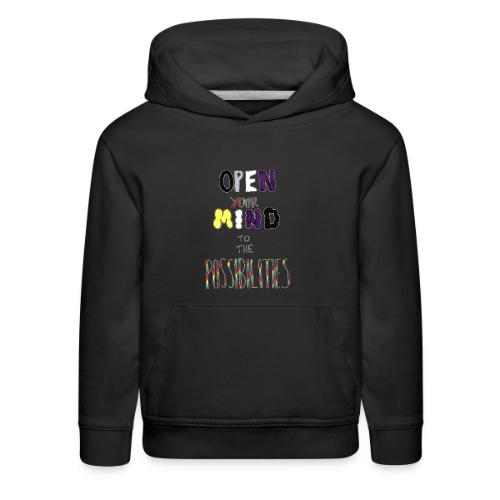 Open Your Mind to the Possibilities - Kids‘ Premium Hoodie