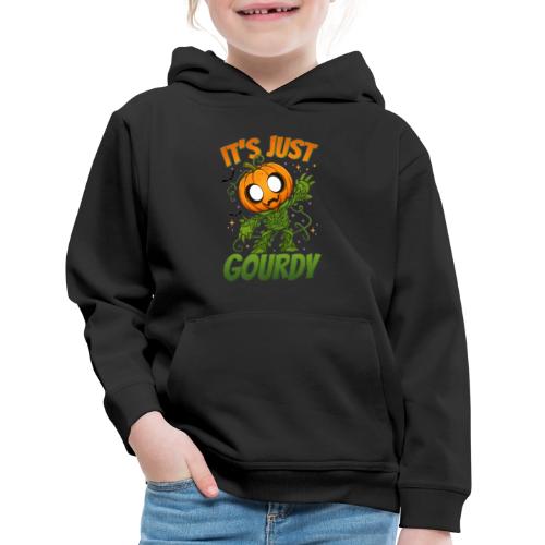 Cute Pumpkin Monster “It’s Just Gourdy” Funny - Kids‘ Premium Hoodie