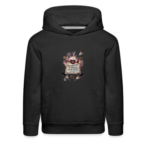 Burned the Evidence (Feels Great) T-Shirt - Kids‘ Premium Hoodie