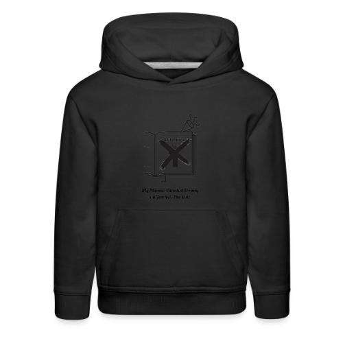 Jan 1st T-Shirt | Sarcastic New Year's - Kids‘ Premium Hoodie