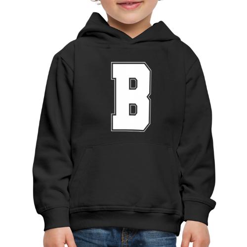 White Letter B – Varsity Alphabet Monogram - Kids‘ Premium Hoodie